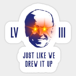 Just-like-we-drew-it-up Sticker